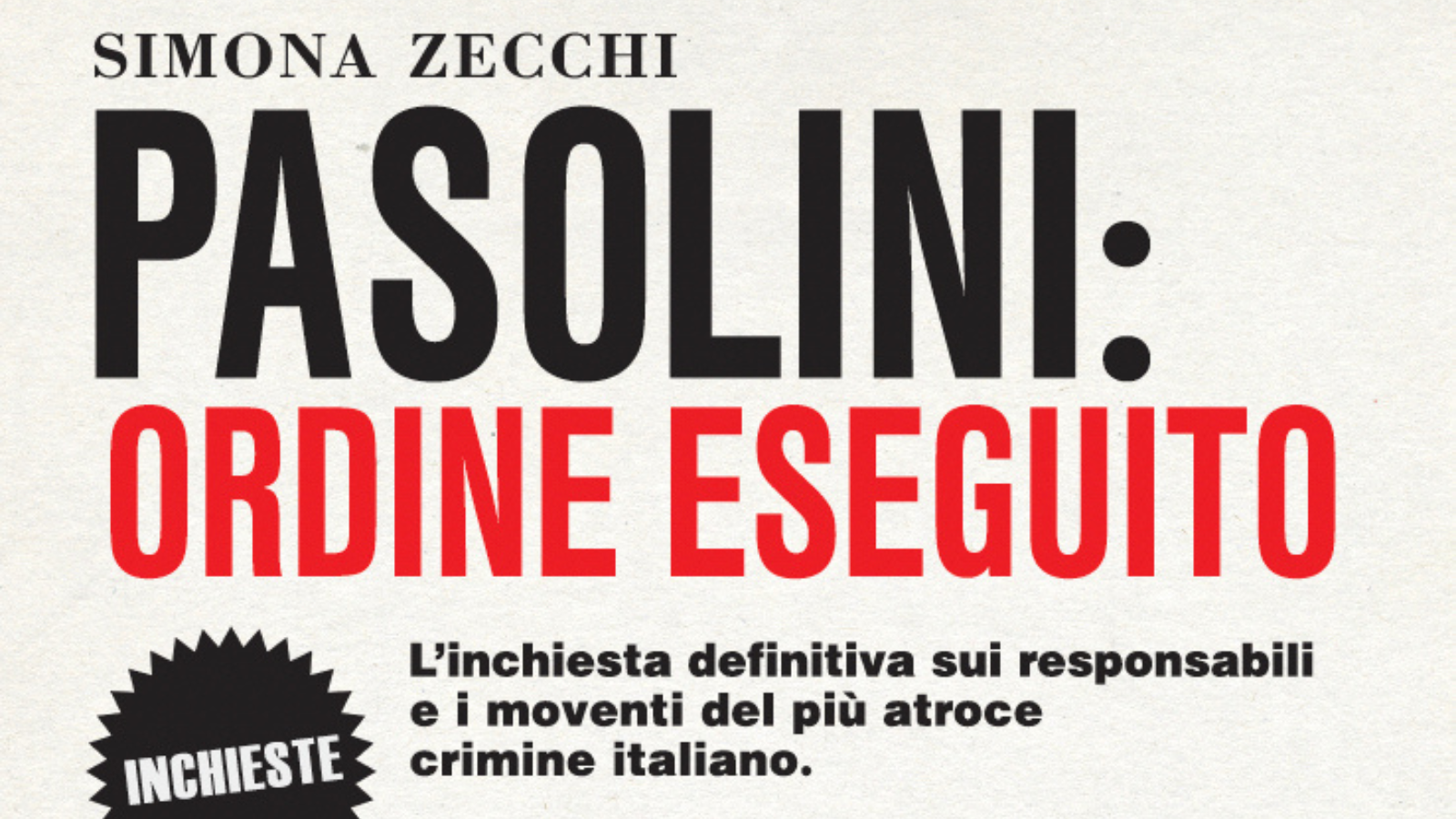 PASOLINI: ORDINE ESEGUITO incontro con Simona Zecchi in dialogo con Alessandra Kersevan